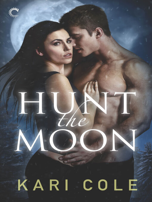 Title details for Hunt the Moon by Kari Cole - Available